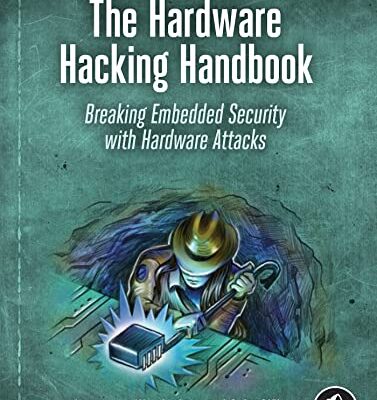 خرید و دانلود نسخه کامل کتاب زبان اصلی The Hardware Hacking Handbook: Breaking Embedded Security with Hardware Attacks Kindle Edition PDF | دانلود کتاب خارجی
