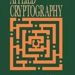 خرید و دانلود نسخه کامل کتاب زبان اصلی Handbook of Applied Cryptography (Discrete Mathematics and Its Applications) PDF | دانلود کتاب خارجی
