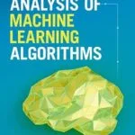 خرید و دانلود نسخه کامل کتاب Mathematical Analysis of Machine Learning Algorithms