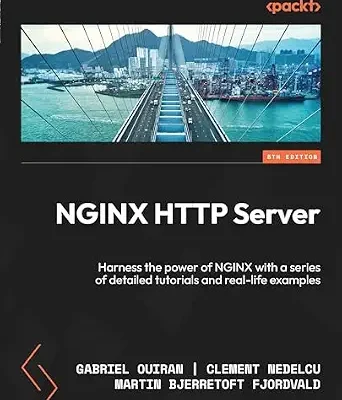 خرید و دانلود نسخه کامل کتاب NGINX HTTP Server: Harness the power of NGINX with a series of detailed tutorials and real-life examples