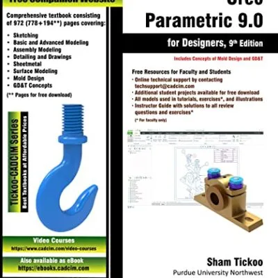خرید و دانلود نسخه کامل کتاب Creo Parametric 9.0 for Designers, 9th Edition [Print Replica] Kindle Edition