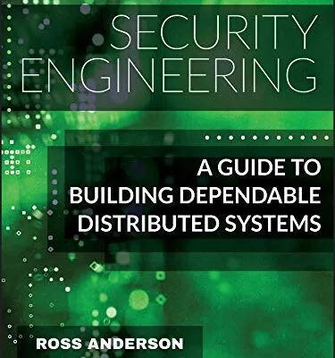 خرید و دانلود نسخه کامل کتاب زبان اصلی Security Engineering: A Guide to Building Dependable Distributed Systems 3rd Edition PDF | دانلود کتاب خارجی