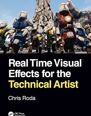 خرید و دانلود نسخه کامل کتاب Real Time Visual Effects for the Technical Artist