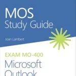 خرید و دانلود نسخه کامل کتاب MOS Study Guide for Microsoft Outlook Exam MO-400