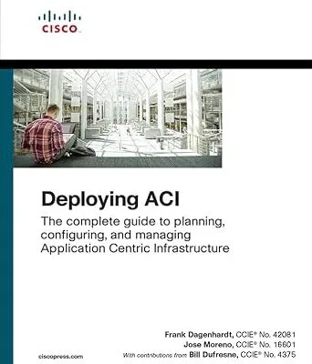 خرید و دانلود نسخه کامل کتاب Deploying ACI: The complete guide to planning, configuring, and managing Application Centric Infrastructure