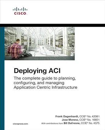 خرید و دانلود نسخه کامل کتاب Deploying ACI: The complete guide to planning, configuring, and managing Application Centric Infrastructure_6a81eb3603f97.jpeg خرید و دانلود نسخه کامل کتاب Deploying ACI: The complete guide to planning, configuring, and managing Application Centric Infrastructure