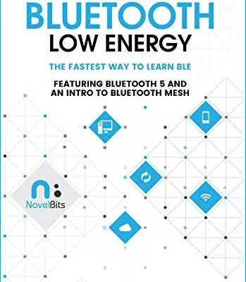 خرید و دانلود نسخه کامل کتاب Intro to Bluetooth Low Energy: The easiest way to learn BLE Kindle Edition