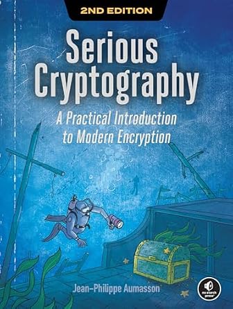 خرید و دانلود نسخه کامل کتاب زبان اصلی Serious Cryptography, 2nd Edition: A Practical Introduction to Modern Encryption PDF | دانلود کتاب خارجی_6a91b1019c832.jpeg خرید و دانلود نسخه کامل کتاب زبان اصلی Serious Cryptography, 2nd Edition: A Practical Introduction to Modern Encryption PDF | دانلود کتاب خارجی