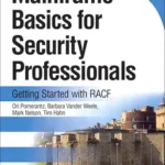 خرید و دانلود نسخه کامل کتاب Mainframe Basics for Security Professionals: Getting Started with RACF