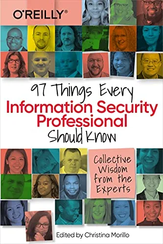 خرید و دانلود نسخه کامل کتاب زبان اصلی 97 Things Every Information Security Professional Should Know 1st Edition PDF | دانلود کتاب خارجی