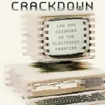 خرید و دانلود نسخه کامل کتاب زبان اصلی The Hacker Crackdown: Law and Disorder on the Electronic Frontier PDF | دانلود کتاب خارجی