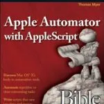 خرید و دانلود نسخه کامل کتاب Apple Automator with AppleScript Bible