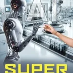 خرید و دانلود نسخه کامل کتاب Super Connected: The Future of the Industrial Nervous System