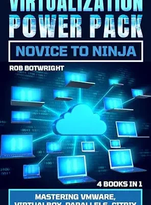 خرید و دانلود نسخه کامل کتاب Virtualization Power Pack: Mastering VMware, Virtualbox, Parallels, Citrix