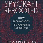خرید و دانلود نسخه کامل کتاب زبان اصلی Spycraft Rebooted: How Technology is Changing Espionage (Kindle Single) PDF | دانلود کتاب خارجی