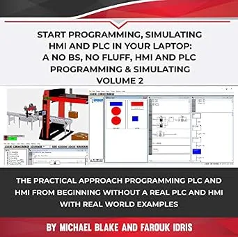 خرید و دانلود نسخه کامل کتاب Start Programming, Simulating HMI and PLC in Your Laptop: A No Bs, No Fluff, HMI-PLC Programming & Simulating: Programming PLC and HMI from Beginning In … Programmable Logic Controller (PLC) Book 4)_6a9080bb1f0d4.jpeg خرید و دانلود نسخه کامل کتاب Start Programming, Simulating HMI and PLC in Your Laptop: A No Bs, No Fluff, HMI-PLC Programming & Simulating: Programming PLC and HMI from Beginning In … Programmable Logic Controller (PLC) Book 4)