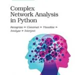 خرید و دانلود نسخه کامل کتاب Complex Network Analysis in Python: Recognize – Construct – Visualize – Analyze – Interpret