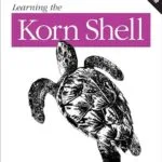 خرید و دانلود نسخه کامل کتاب Learning the Korn Shell: Unix Programming