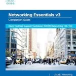 خرید و دانلود نسخه کامل کتاب Networking Essentials Companion Guide v3: Cisco Certified Support Technician (CCST) Networking 100-150 (Cisco Networking Academy Program)