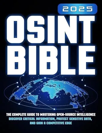 خرید و دانلود نسخه کامل کتاب زبان اصلی The OSINT Bible: The Complete Guide to Mastering Open-Source Intelligence | Discover Critical Information, Protect Sensitive Data, and Gain a Competitive Edge PDF | دانلود کتاب خارجی_6a922058d8938.jpeg خرید و دانلود نسخه کامل کتاب زبان اصلی The OSINT Bible: The Complete Guide to Mastering Open-Source Intelligence | Discover Critical Information, Protect Sensitive Data, and Gain a Competitive Edge PDF | دانلود کتاب خارجی