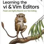 خرید و دانلود نسخه کامل کتاب Learning the vi and Vim Editors 8th Edition