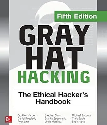 خرید و دانلود نسخه کامل کتاب زبان اصلی Gray Hat Hacking: The Ethical Hacker’s Handbook, Fifth Edition PDF | دانلود کتاب خارجی