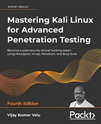 خرید و دانلود نسخه کامل کتاب Mastering Kali Linux for Advanced Penetration Testing: Become a cybersecurity ethical hacking expert using Metasploit, Nmap, Wireshark, and Burp Suite, 4th Edition_6a872511571bc.jpeg خرید و دانلود نسخه کامل کتاب Mastering Kali Linux for Advanced Penetration Testing: Become a cybersecurity ethical hacking expert using Metasploit, Nmap, Wireshark, and Burp Suite, 4th Edition