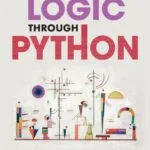 خرید و دانلود نسخه کامل کتاب Mathematical Logic through Python Kindle Edition