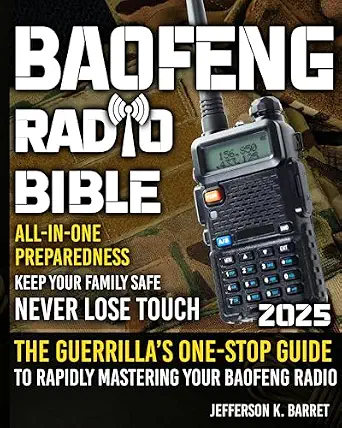 خرید و دانلود نسخه کامل کتاب All-In-One Baofeng Radio Preparedness: The Guerrilla’s One-Stop Guide to Rapidly Mastering Your Baofeng Radio. Never Lose Touch. Keep Your Family Safe Especially During Critical Times_6a8182597c31a.webp خرید و دانلود نسخه کامل کتاب All-In-One Baofeng Radio Preparedness: The Guerrilla’s One-Stop Guide to Rapidly Mastering Your Baofeng Radio. Never Lose Touch. Keep Your Family Safe Especially During Critical Times