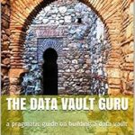 خرید و دانلود نسخه کامل کتاب The Data Vault Guru: a pragmatic guide on building a data vault