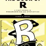 خرید و دانلود نسخه کامل کتاب The Book of R: A First Course in Programming and Statistics 1st Edition