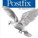 خرید و دانلود نسخه کامل کتاب Postfix: The Definitive Guide: A Secure and Easy-to-Use MTA for UNIX