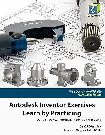 خرید و دانلود نسخه کامل کتاب Autodesk Inventor Exercises – Learn by Practicing: Design 100 Real-World 3D Models by Practicing_6a70fd3d2a95b.jpeg خرید و دانلود نسخه کامل کتاب Autodesk Inventor Exercises – Learn by Practicing: Design 100 Real-World 3D Models by Practicing