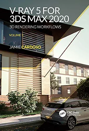 خرید و دانلود نسخه کامل کتاب V-Ray 5 for 3ds Max 2020: 3D Rendering Workflows Volume 1 (3D Photorealistic Rendering)_6a7403c16ad15.webp خرید و دانلود نسخه کامل کتاب V-Ray 5 for 3ds Max 2020: 3D Rendering Workflows Volume 1 (3D Photorealistic Rendering)