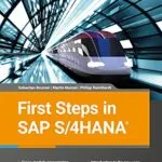 خرید و دانلود نسخه کامل کتاب First Steps in SAP S/4HANA Kindle Edition