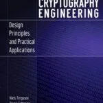 خرید و دانلود نسخه کامل کتاب زبان اصلی Cryptography Engineering: Design Principles and Practical Applications 1st Edition PDF | دانلود کتاب خارجی