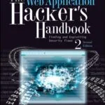 خرید و دانلود نسخه کامل کتاب زبان اصلی The Web Application Hacker’s Handbook: Finding and Exploiting Security Flaws 2nd Edition PDF | دانلود کتاب خارجی