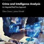 خرید و دانلود نسخه کامل کتاب زبان اصلی Crime and Intelligence Analysis: An Integrated Real-Time Approach 2nd Edition PDF | دانلود کتاب خارجی