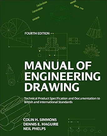 خرید و دانلود نسخه کامل کتاب Manual of Engineering Drawing: Technical Product Specification and Documentation to British and International Standards_6a7086fa5624c.jpeg خرید و دانلود نسخه کامل کتاب Manual of Engineering Drawing: Technical Product Specification and Documentation to British and International Standards