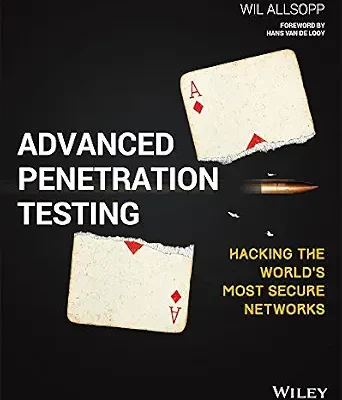 خرید و دانلود نسخه کامل کتاب زبان اصلی Advanced Penetration Testing: Hacking the World’s Most Secure Networks PDF | دانلود کتاب خارجی