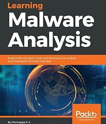 خرید و دانلود نسخه کامل کتاب زبان اصلی Learning Malware Analysis: Explore the concepts, tools, and techniques to analyze and investigate Windows malware PDF | دانلود کتاب خارجی