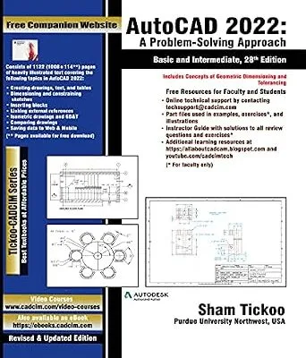 خرید و دانلود نسخه کامل کتاب AutoCAD 2022: A Problem – Solving Approach, Basic and Intermediate, 28th Edition
