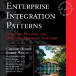 خرید و دانلود نسخه کامل کتاب Enterprise Integration Patterns: Designing, Building, and Deploying Messaging Solutions (Addison-Wesley Signature Series (Fowler)) 1st Edition