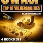 خرید و دانلود نسخه کامل کتاب زبان اصلی OWASP Top 10 Vulnerabilities: Beginner’s Guide To Web Application Security Risks PDF | دانلود کتاب خارجی