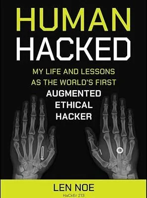 خرید و دانلود نسخه کامل کتاب زبان اصلی Human Hacked: My Life and Lessons as the World’s First Augmented Ethical Hacker PDF | دانلود کتاب خارجی