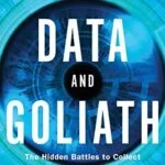 خرید و دانلود نسخه کامل کتاب زبان اصلی Data and Goliath: The Hidden Battles to Collect Your Data and Control Your World 1st Edition PDF | دانلود کتاب خارجی