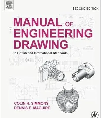 خرید و دانلود نسخه کامل کتاب Manual of Engineering Drawing: to British and International Standards