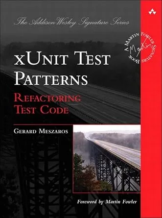 خرید و دانلود نسخه کامل کتاب xUnit Test Patterns: Refactoring Test Code (Addison-Wesley Signature Series (Fowler))_6a90b9638988b.jpeg خرید و دانلود نسخه کامل کتاب xUnit Test Patterns: Refactoring Test Code (Addison-Wesley Signature Series (Fowler))