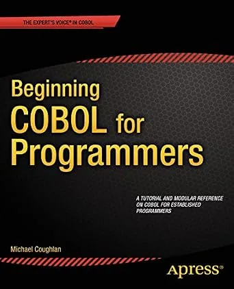 خرید و دانلود نسخه کامل کتاب Beginning COBOL for Programmers_6a8faf4235ac8.jpeg خرید و دانلود نسخه کامل کتاب Beginning COBOL for Programmers