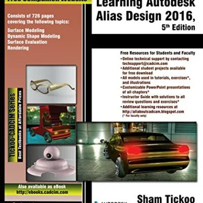 خرید و دانلود نسخه کامل کتاب Learning Autodesk Alias Design 2016, 5th Edition Kindle Edition